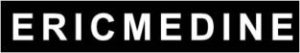 ERIC MEDINE